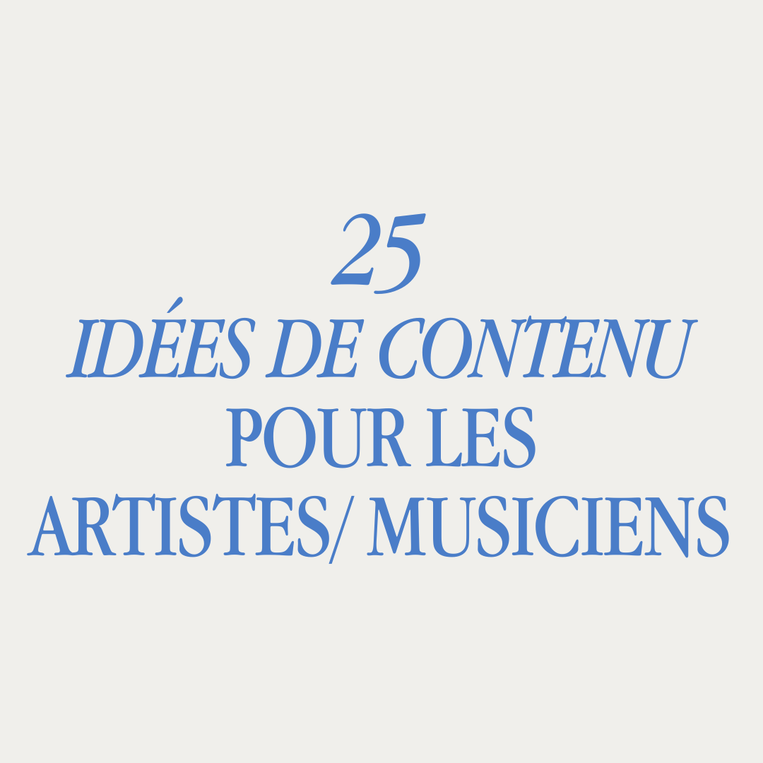 25 IDÉES DE CONTENU | FR